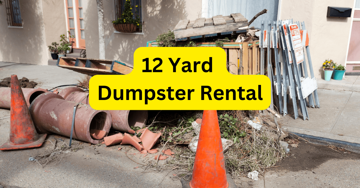 12 Yard Dumpster Rental Same day Service Affordable Roll Offs